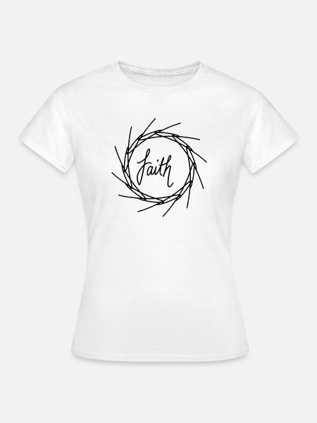 Faith - Frauen T-Shirt - Weiß