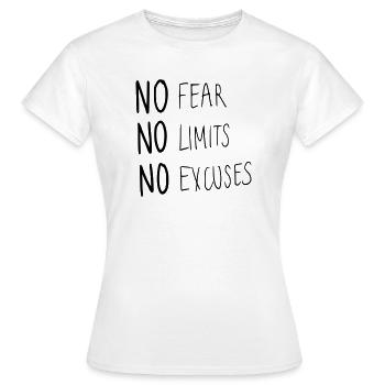 No Fear No Limit No Excuses - Women's T-Shirt - white - Front - AI Model Female 172 dark (172cm)