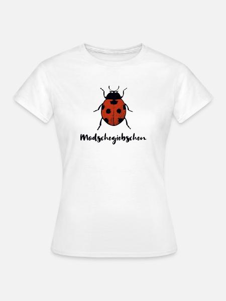 Modschegiebchen Marienkäfer Sächsisch Geschenk - Frauen T-Shirt - Weiß