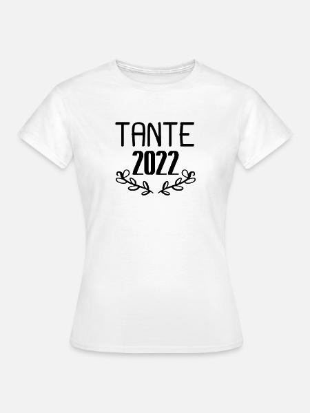 Tante 2022 - Tante werden - Frauen T-Shirt - Weiß