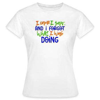 Humorous Statement Sayings - Women's T-Shirt - white - Front - AI Model Female 172 dark (172cm)