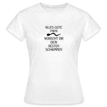 Alles gute Papa Vater Geburtstag - Frauen T-Shirt - Weiß - Vorne - AI Model Female 172 dark (172cm)