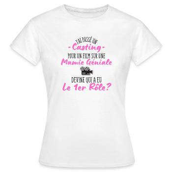 casting pour une Mamie géniale - Humour Grand-Mère - T-shirt Femme - blanc - Devant - AI Model Female 172 dark (172cm)
