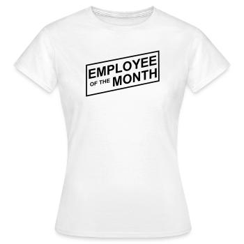 Mitarbeiter des Monats - Frauen T-Shirt - Weiß - Vorne - AI Model Female 172 dark (172cm)