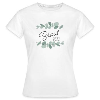 Braut 2022 Eukalyptus - Frauen T-Shirt - Weiß - Vorne - AI Model Female 172 dark (172cm)