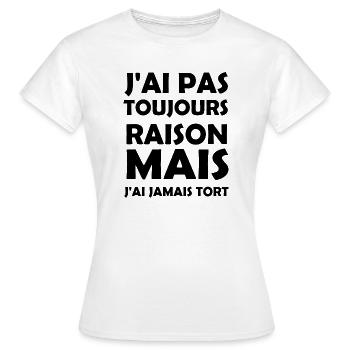 Toujours Raison - T-shirt Femme - blanc - Devant - AI Model Female 172 dark (172cm)