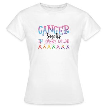 Cancer Awareness Cancer Sucks In Every Color - Women's T-Shirt - white - Front - AI Model Female 172 dark (172cm)