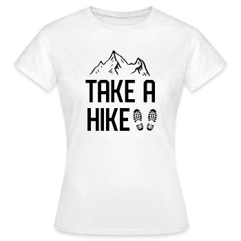 Machen Sie eine Wanderung - Frauen T-Shirt - Weiß - Vorne - AI Model Female 172 dark (172cm)