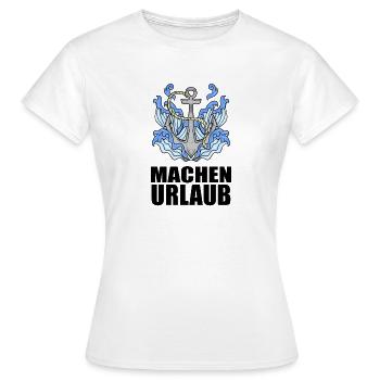 Urlaub machen - Frauen T-Shirt - Weiß - Vorne - AI Model Female 172 dark (172cm)