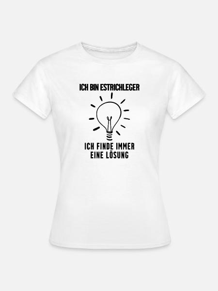 Estrichleger Beruf Ausbildung - Frauen T-Shirt - Weiß
