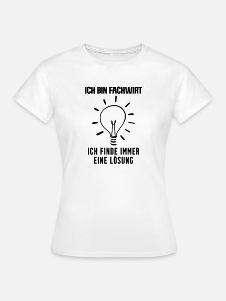 Fachwirt Beruf Ausbildung - Frauen T-Shirt - Weiß
