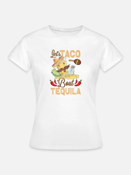 Taco Über Tequila Taco Tuesday - Frauen T-Shirt - Weiß