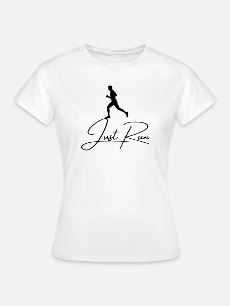 Lauf einfach - Frauen T-Shirt - Weiß