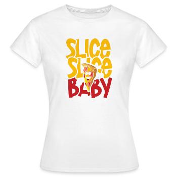 Slice slice baby pizza - Frauen T-Shirt - Weiß - Vorne - AI Model Female 172 dark (172cm)