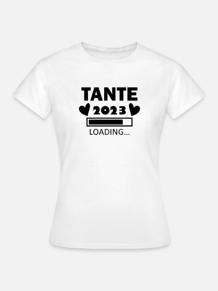 Tante 2023 Loading - Frauen T-Shirt - Weiß