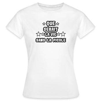 Que serait la vie sans la picole - T-shirt Femme - blanc - Devant - AI Model Female 172 dark (172cm)