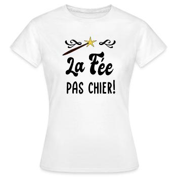 La fée pas chier! - T-shirt Femme - blanc - Devant - AI Model Female 172 dark (172cm)