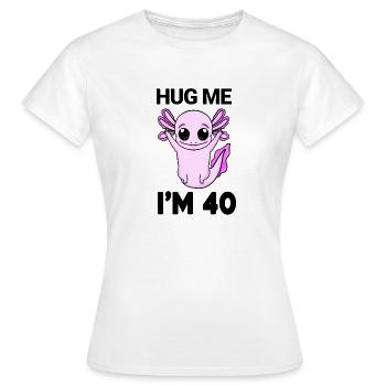 40 ans - 40 ans - câlin - T-shirt Femme - blanc - Devant - AI Model Female 172 dark (172cm)