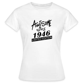 1946 - Born 1946 - Fantastic since 1946 - Women's T-Shirt - white - Front - AI Model Female 172 dark (172cm)