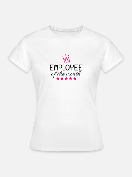Mitarbeiter des Monats Geschenk - Frauen T-Shirt - Weiß