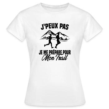Je peux pas je me prépare pour mon trail - T-shirt Femme - blanc - Devant - AI Model Female 172 dark (172cm)