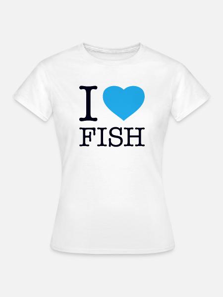 I LOVE FISH - Frauen T-Shirt - Weiß