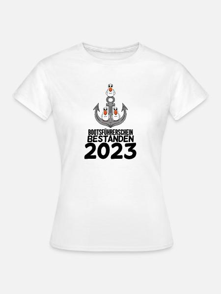 Bootsführerschein 2023 Motorboot Geschenk - Frauen T-Shirt - Weiß