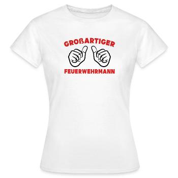 Feuerwehrmann Statement Feuerwehr Lebensretter - Frauen T-Shirt - Weiß - Vorne - AI Model Female 172 dark (172cm)