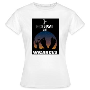 I will be on vacation - Women's T-Shirt - white - Front - AI Model Female 172 dark (172cm)