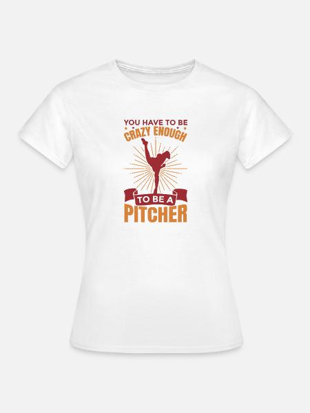 Pitcher Motivation - Frauen T-Shirt - Weiß