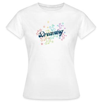 Dreaming - Women's T-Shirt - white - Front - AI Model Female 172 dark (172cm)