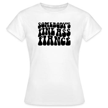 Le beau fiancé du cul de quelqu’un, le marié à être fiancé - T-shirt Femme - blanc - Devant - AI Model Female 172 dark (172cm)