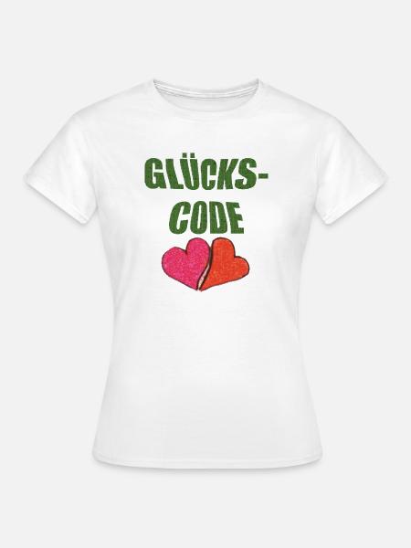 glückscode - Frauen T-Shirt - Weiß