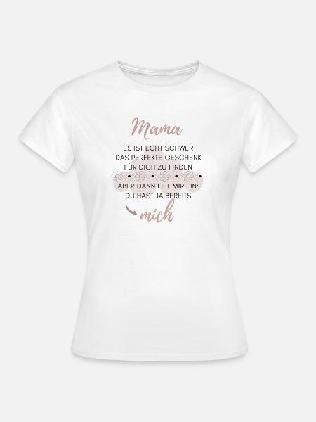 Mama Geschenk - Frauen T-Shirt - Weiß