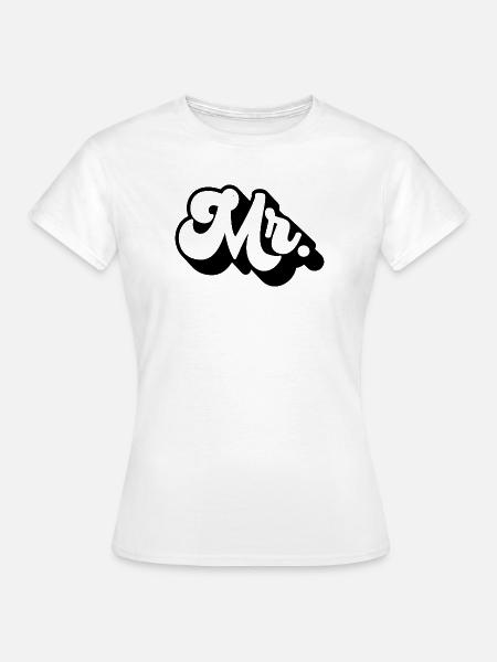 Mr. Matching Paar Verlobung Hochzeit Flitterwochen - Frauen T-Shirt - Weiß