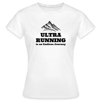 Ultra-Laufen ist eine endlose Reise - Frauen T-Shirt - Weiß - Vorne - AI Model Female 172 dark (172cm)
