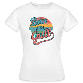 Born to Grill Retro - Frauen T-Shirt - Weiß - Vorne - AI Model Female 172 dark (172cm)