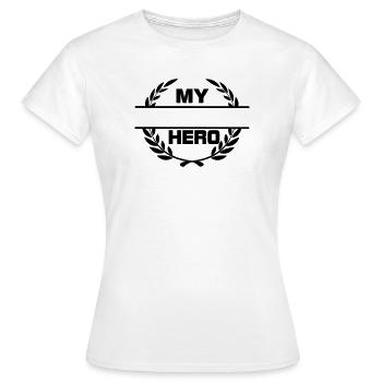 Mein Held - Frauen T-Shirt - Weiß - Vorne - AI Model Female 172 dark (172cm)