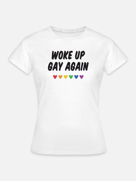 Wieder aufgewacht - Pride Month - Frauen T-Shirt - Weiß