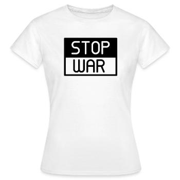 stop war, no war - T-shirt Femme - blanc - Devant - AI Model Female 172 dark (172cm)