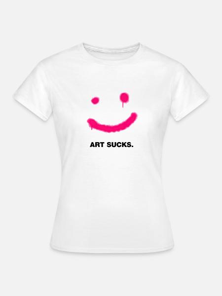 Art sucks but smile! - Frauen T-Shirt - Weiß