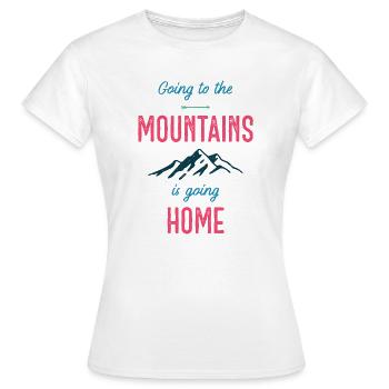 Going to the Mountains is Going Home - Women's T-Shirt - white - Front - AI Model Female 172 dark (172cm)