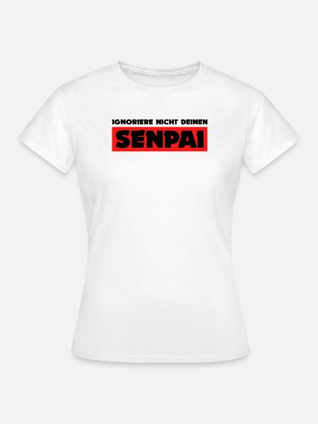 Senpai Statement Mangastyle Anime Japan Comic - Frauen T-Shirt - Weiß