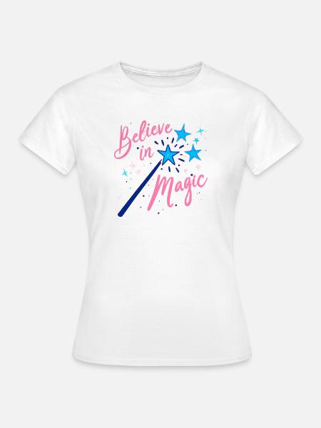 Believe in Magic - Frauen T-Shirt - Weiß