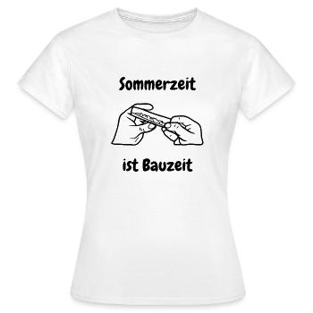 Sommerzeit ist Bauzeit - Frauen T-Shirt - Weiß - Vorne - AI Model Female 172 dark (172cm)