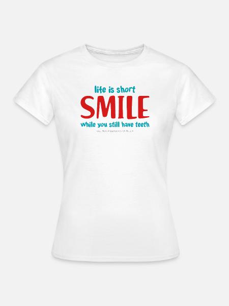 Lächeln - Frauen T-Shirt - Weiß