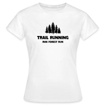 Trail Running - Run Forest Run - Women's T-Shirt - white - Front - AI Model Female 172 dark (172cm)