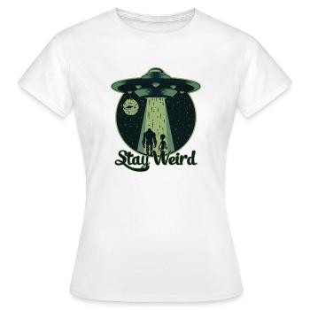 Stay Weird - OVNI, Alien - T-shirt Femme - blanc - Devant - AI Model Female 172 dark (172cm)