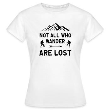 Nicht alle, die umherirren, sind alle verloren - Frauen T-Shirt - Weiß - Vorne - AI Model Female 172 dark (172cm)
