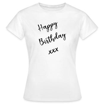 HAPPY BIRTHDAY - T-shirt Femme - blanc - Devant - AI Model Female 172 dark (172cm)